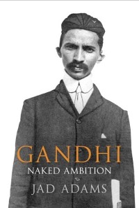 Gandhi_naked_ambition